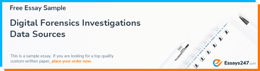 Digital Forensics Investigations Data Sources